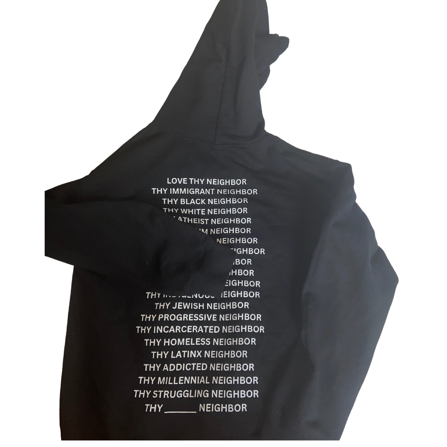 “Love thy Neighbor” Hoodie